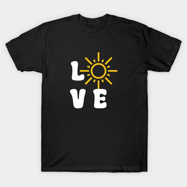 Love Sun White T-Shirt by sapphire seaside studio